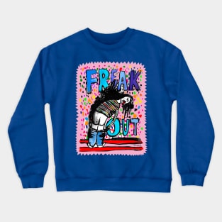 Freak Out Crewneck Sweatshirt